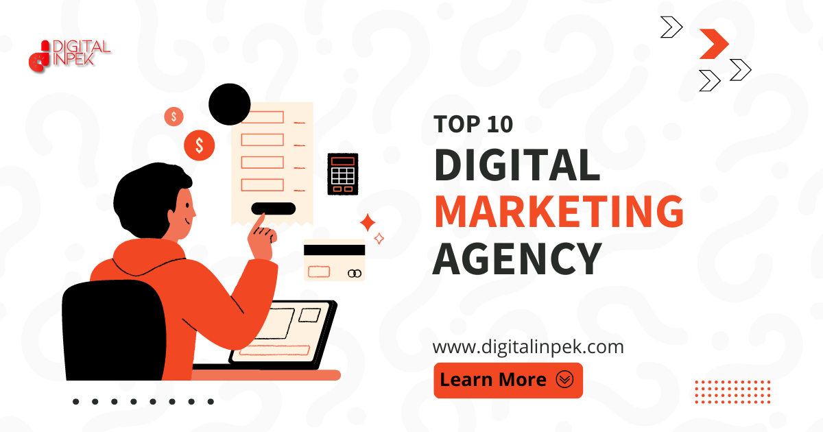 Top 10 affordable Digital Marketing Agency for your business